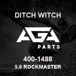 400-1488 Ditch Witch 5.0 ROCKMASTER | AGA Parts