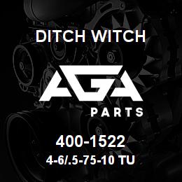 400-1522 Ditch Witch 4-6/.5-75-10 TU | AGA Parts