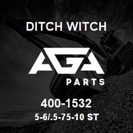 400-1532 Ditch Witch 5-6/.5-75-10 ST | AGA Parts