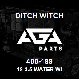 400-189 Ditch Witch 18-3.5 WATER WI | AGA Parts