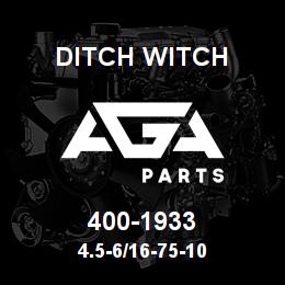 400-1933 Ditch Witch 4.5-6/16-75-10 | AGA Parts