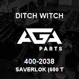 400-2038 Ditch Witch SAVERLOK (600 T | AGA Parts