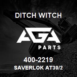 400-2219 Ditch Witch SAVERLOK AT30/2 | AGA Parts