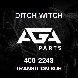 400-2248 Ditch Witch TRANSITION SUB | AGA Parts
