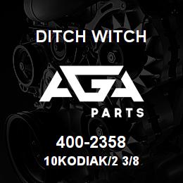 400-2358 Ditch Witch 10KODIAK/2 3/8 | AGA Parts