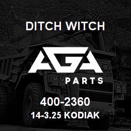 400-2360 Ditch Witch 14-3.25 KODIAK | AGA Parts