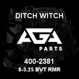 400-2381 Ditch Witch 8-3.25 BVT RMR | AGA Parts