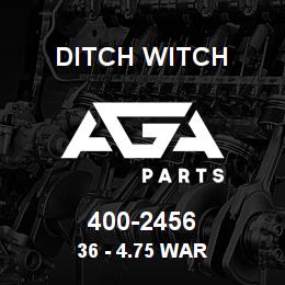 400-2456 Ditch Witch 36 - 4.75 WAR | AGA Parts