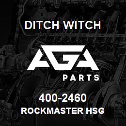 400-2460 Ditch Witch ROCKMASTER HSG | AGA Parts