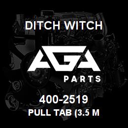 400-2519 Ditch Witch PULL TAB (3.5 M | AGA Parts