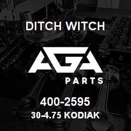 400-2595 Ditch Witch 30-4.75 KODIAK | AGA Parts