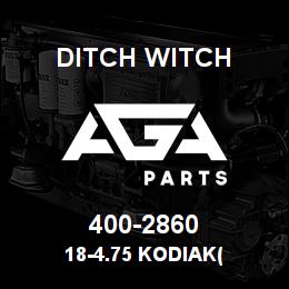 400-2860 Ditch Witch 18-4.75 KODIAK( | AGA Parts