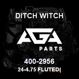 400-2956 Ditch Witch 24-4.75 FLUTED( | AGA Parts