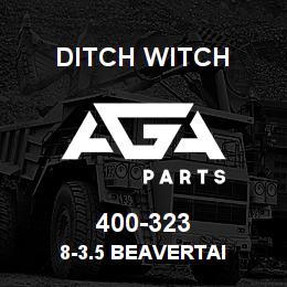 400-323 Ditch Witch 8-3.5 BEAVERTAI | AGA Parts