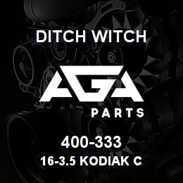 400-333 Ditch Witch 16-3.5 KODIAK C | AGA Parts