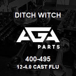 400-495 Ditch Witch 12-4.0 CAST FLU | AGA Parts