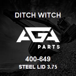 400-649 Ditch Witch STEEL LID 3.75 | AGA Parts