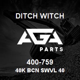 400-759 Ditch Witch 40K BCN SWVL 40 | AGA Parts