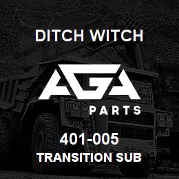 401-005 Ditch Witch TRANSITION SUB | AGA Parts