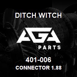 401-006 Ditch Witch CONNECTOR 1.88 | AGA Parts