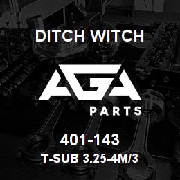401-143 Ditch Witch T-SUB 3.25-4M/3 | AGA Parts