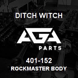 401-152 Ditch Witch ROCKMASTER BODY | AGA Parts
