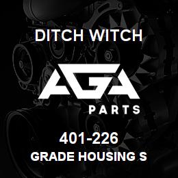 401-226 Ditch Witch GRADE HOUSING S | AGA Parts