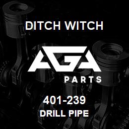 401-239 Ditch Witch DRILL PIPE | AGA Parts