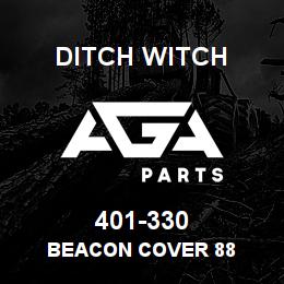 401-330 Ditch Witch BEACON COVER 88 | AGA Parts