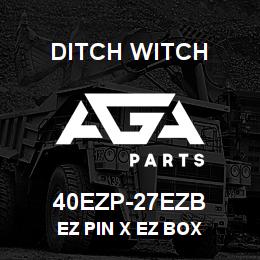 40EZP-27EZB Ditch Witch EZ PIN X EZ BOX | AGA Parts