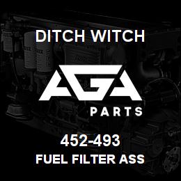 452-493 Ditch Witch FUEL FILTER ASS | AGA Parts