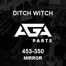453-350 Ditch Witch MIRROR | AGA Parts