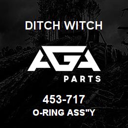 453-717 Ditch Witch O-RING ASS'Y | AGA Parts