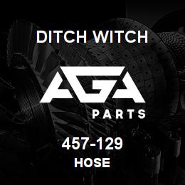 457-129 Ditch Witch HOSE | AGA Parts