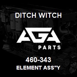 460-343 Ditch Witch ELEMENT ASS'Y | AGA Parts