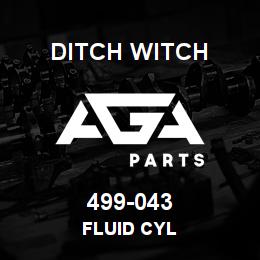 499-043 Ditch Witch FLUID CYL | AGA Parts