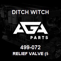 499-072 Ditch Witch RELIEF VALVE (5 | AGA Parts