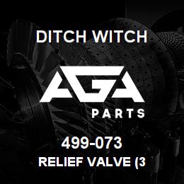 499-073 Ditch Witch RELIEF VALVE (3 | AGA Parts