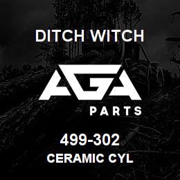 499-302 Ditch Witch CERAMIC CYL | AGA Parts