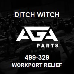 499-329 Ditch Witch WORKPORT RELIEF | AGA Parts