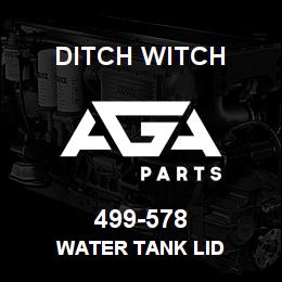 499-578 Ditch Witch WATER TANK LID | AGA Parts