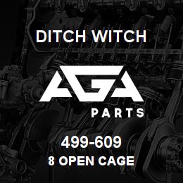 499-609 Ditch Witch 8 OPEN CAGE | AGA Parts