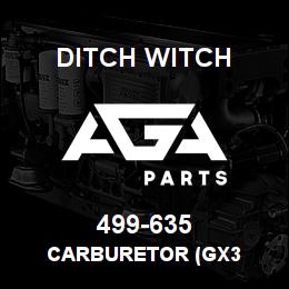 499-635 Ditch Witch CARBURETOR (GX3 | AGA Parts
