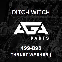 499-893 Ditch Witch THRUST WASHER ( | AGA Parts