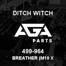 499-964 Ditch Witch BREATHER (M10 X | AGA Parts
