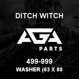499-999 Ditch Witch WASHER (63 X 80 | AGA Parts