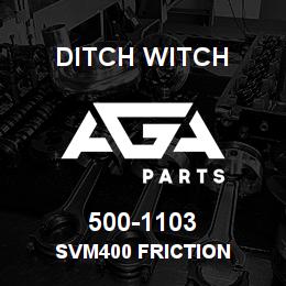 500-1103 Ditch Witch SVM400 FRICTION | AGA Parts