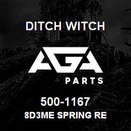 500-1167 Ditch Witch 8D3ME SPRING RE | AGA Parts