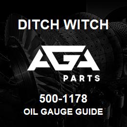500-1178 Ditch Witch OIL GAUGE GUIDE | AGA Parts