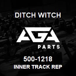 500-1218 Ditch Witch INNER TRACK REP | AGA Parts